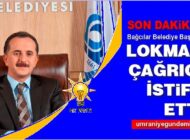 Bağcılar Belediye Başkanı Lokman Çağırıcı, görevinden istifa etti