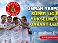 <strong>Ümraniyespor, Süper Lig’e yükselmeyi garantiledi</strong>