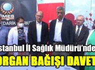 İstanbul İl Sağlık Müdürü Memişoğlu’ndan İMES organ bağış standına ziyaret 