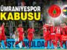 Ümraniyespor Fenerbahçe’ye kabus yaşattı