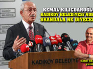 Kemal Kılıçdaroğlu Kadıköy Belediyesi’ndeki skandala ne diyecek?