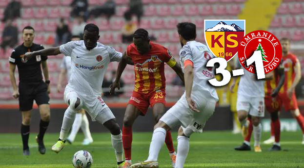 Ümraniyespor, Kayserispor’a 3-1 mağlup oldu